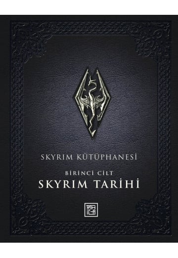 Skyrim Kütüphanesi – Skyrim Tarihi Birinci Cilt