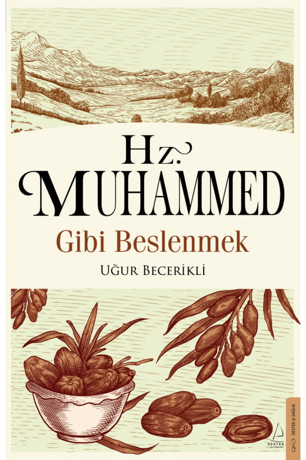 Hz. Muhammed Gibi Beslenmek