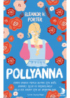 Polyanna - İnsan Sadece Mutlu Olmak İçin Değil Yararlı İşler ve Başarılarla Dolu Bir Hayat İçin De Yaşamalıdır