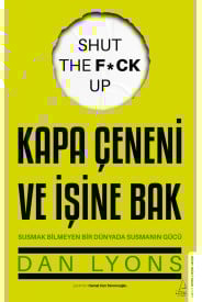 Kapa Çeneni ve İşine Bak