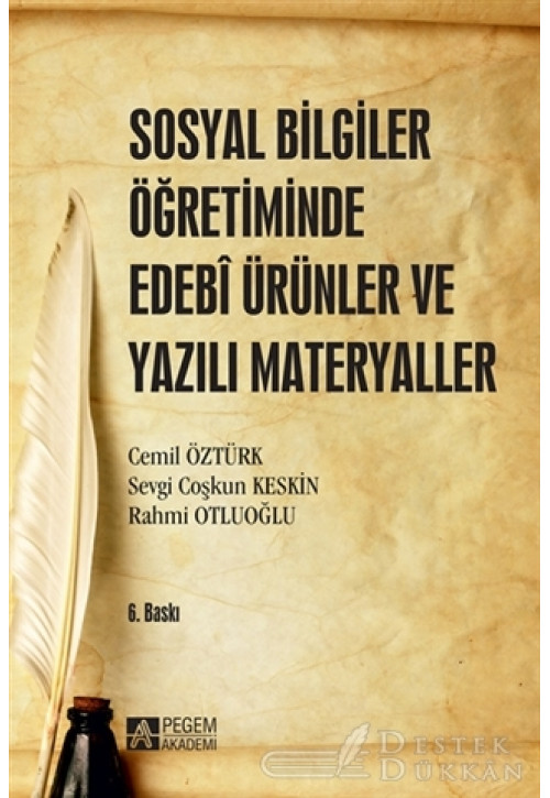 Sosyal Bilgiler Öğretiminde Edebi Ürünler ve Yazılı Materyaller
