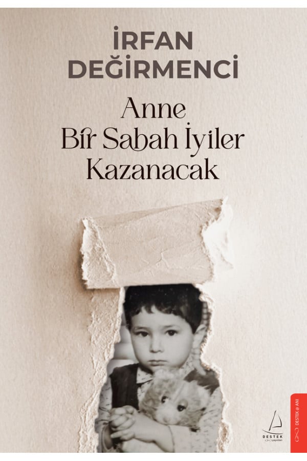 Anne Bir Sabah İyiler Kazanacak