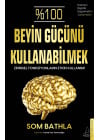 Beyin Gücünü Kullanabilmek