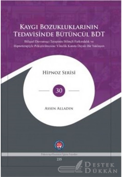 Kaygı Bozukluklarının Tedavisinde Bütüncül BDT