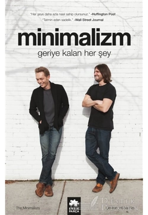 Minimalizm: Geriye Kalan Herşey