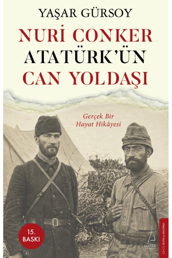 Nuri Conker - Atatürk’ün Can Yoldaşı