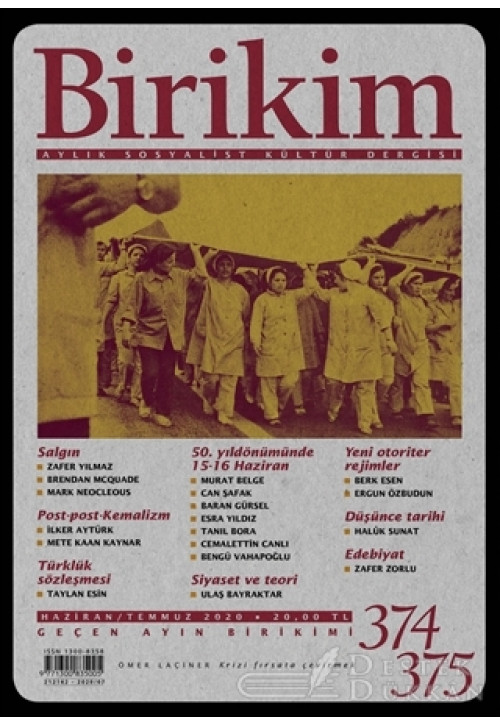 Birikim Aylık Sosyalist Kültür Dergisi Sayı: 374 - 375 Haziran-temmuz 2020