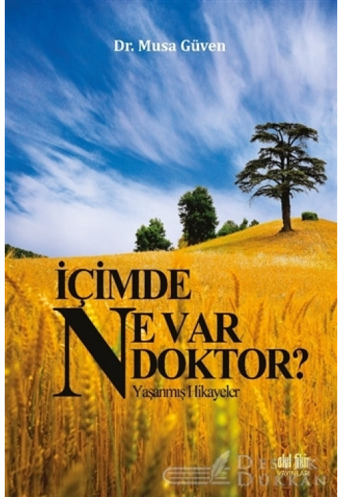 İçimde Ne Var Doktor?