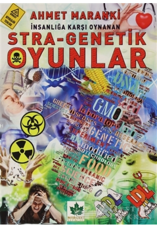 İnsanlığa Karşı Oynanan Stra-genetik Oyunlar