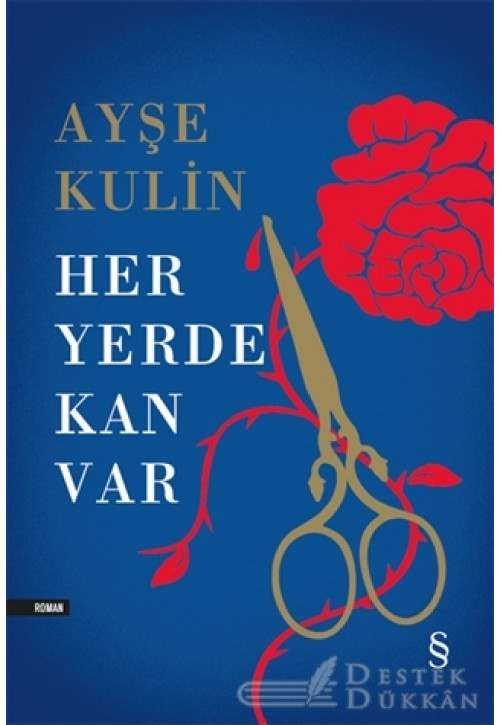 Her Yerde Kan Var (ciltli)