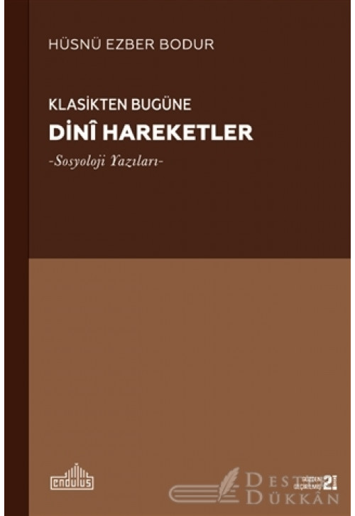 Klasikten Bugüne Dini Hareketler