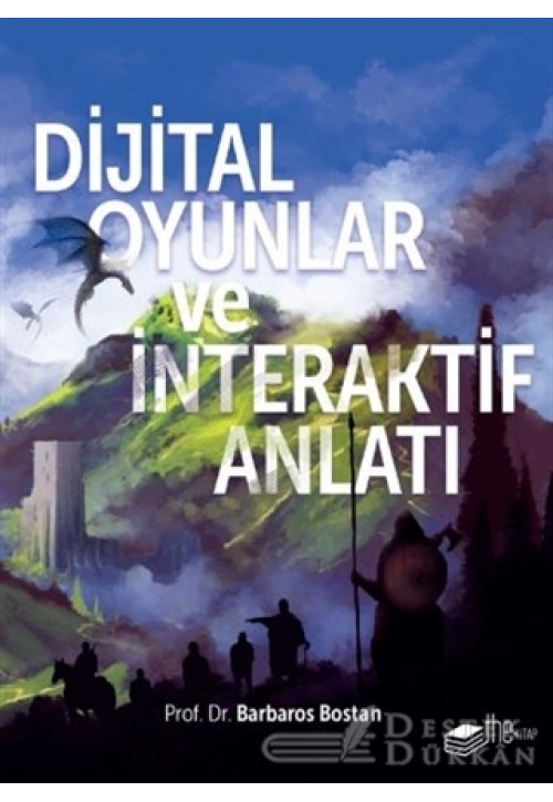 Dijital Oyunlar ve İnteraktif Anlatı