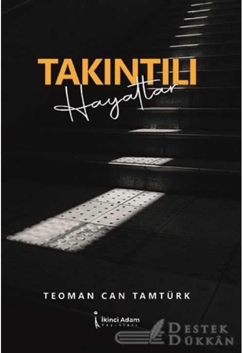 Takıntılı Hayatlar