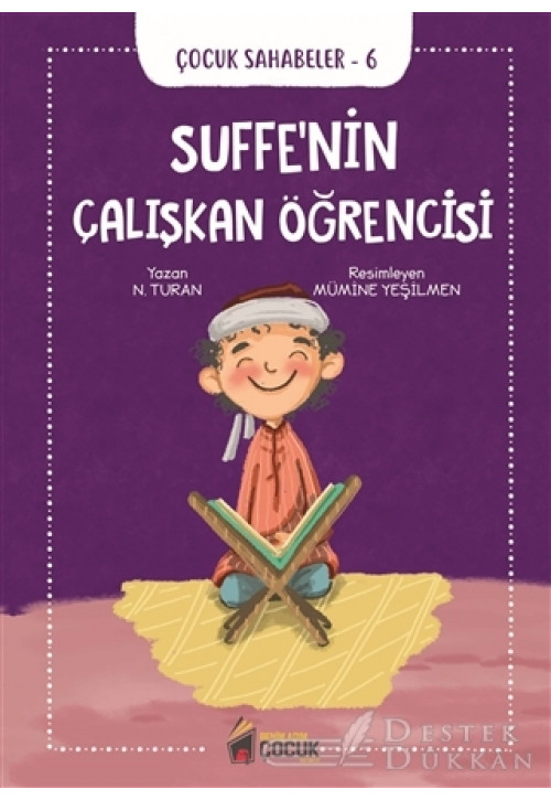 Suffe’nin Çalışkan Öğrencisi - Çocuk Sahabeler 6