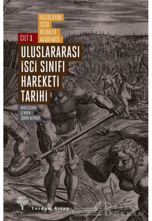 Uluslararası İşçi Sınıfı Hareketi Tarihi Cilt 1