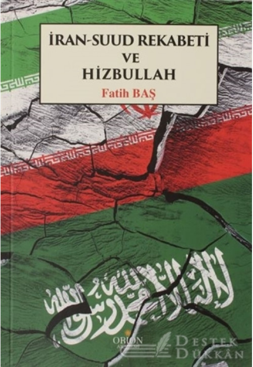 İran Suud Rekabeti ve Hizbullah
