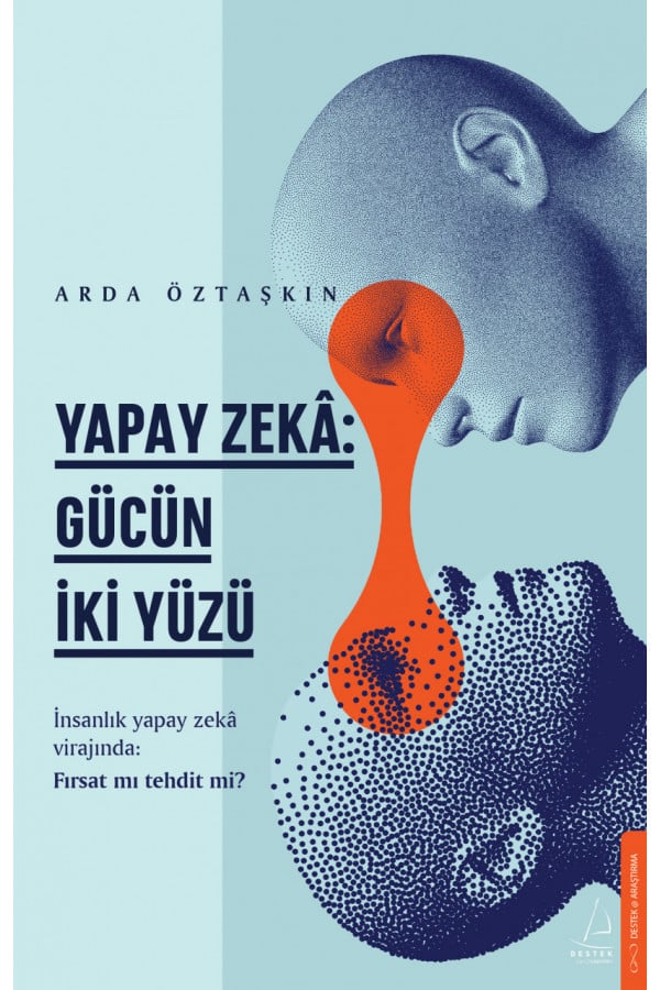 Yapay Zeka - Gücün İki Yüz