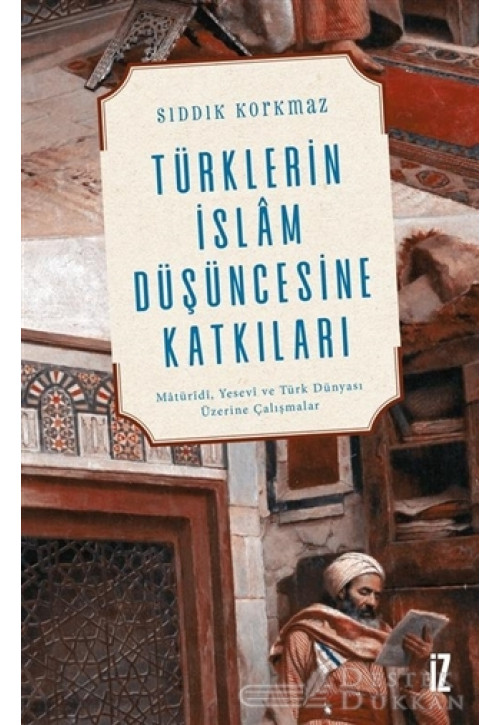 Türklerin İslam Düşüncesine Katkıları