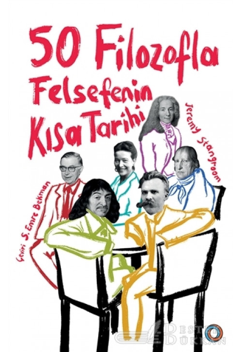 50 Filozofla Felsefenin Kısa Tarihi