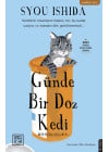 Günde Bir Doz Kedi