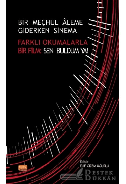 Bir Meçhul Aleme Giderken Sinema