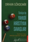 Türkiye’de Yahudi Hıristiyan Savaşları