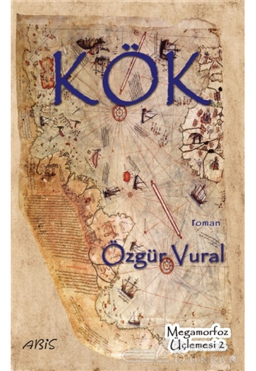 Kök - Megamorfoz Üçlemesi 2