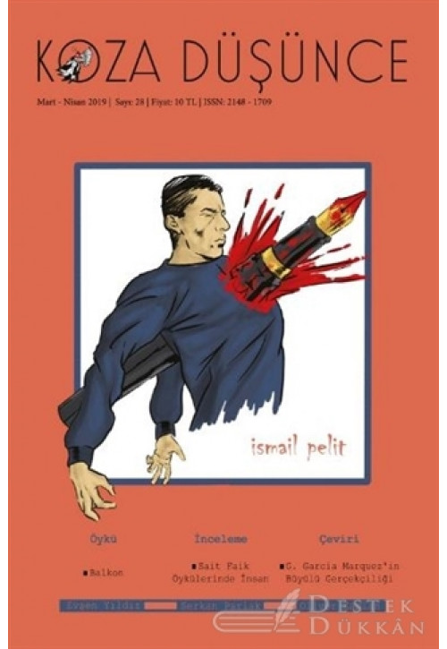 Koza Düşünce Dergisi Sayı: 28 Mart - Nisan 2019