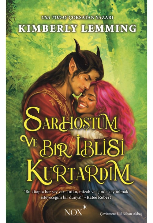 Sarhoştum ve Bir İblisi Kurtardım