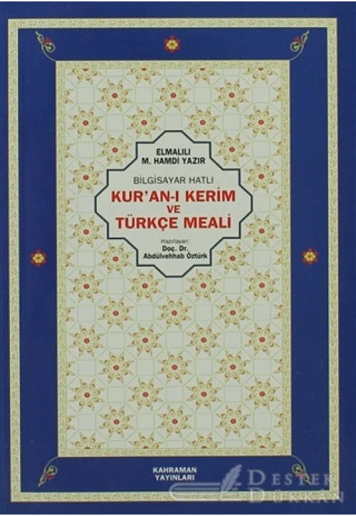 Bilgisayar Hatlı Kur’an-ı Kerim ve Türkçe Meali