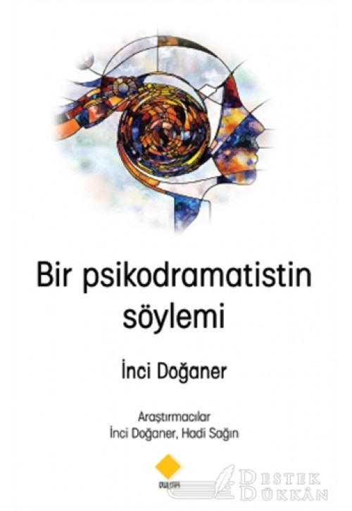 Bir Psikodramatistin Söylemi