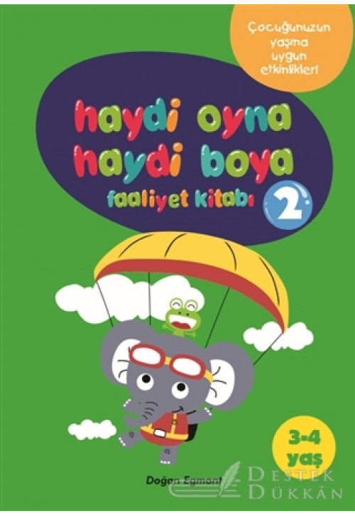 Haydi Oyna Haydi Boya Faaliyet Kitabı 2 (3-4 Yaş)