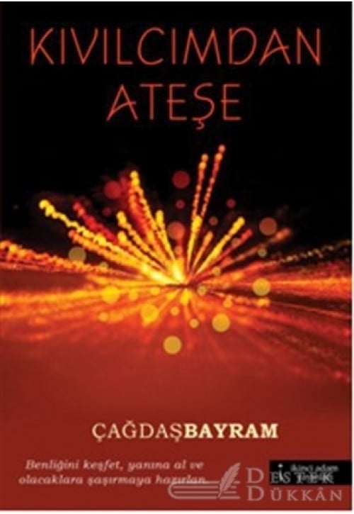 Kıvılcımdan Ateşe