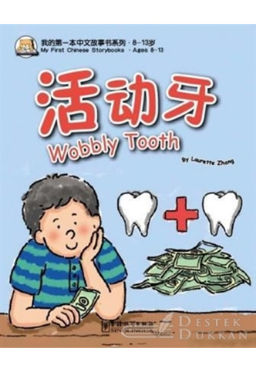 Wobbly Tooth My First Chinese Storybooks - Çocuklar İçin Çince Okuma Kitabı