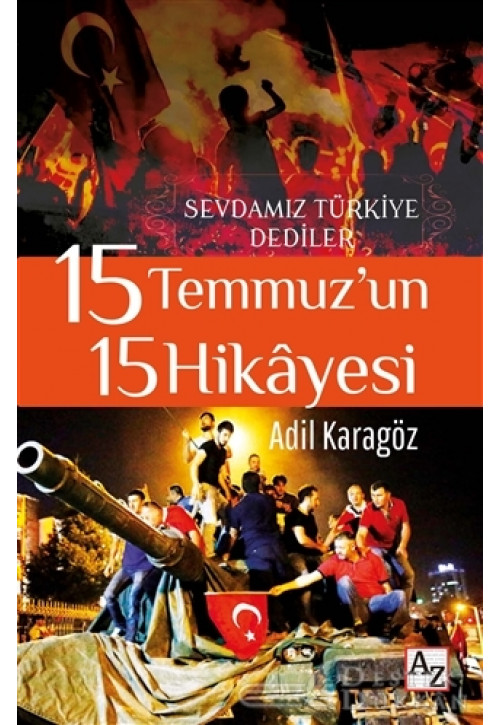 15 Temmuz’un 15 Hikayesi