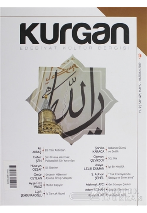Kurgan Edebiyat Dergisi Sayı: 49 Mayıs - Haziran 2019