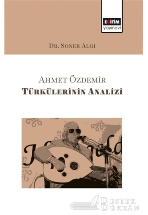Ahmet Özdemir Türkülerinin Analizi