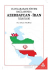 Uluslararası Sistem Bağlamında Azerbaycan-iran İlişkileri