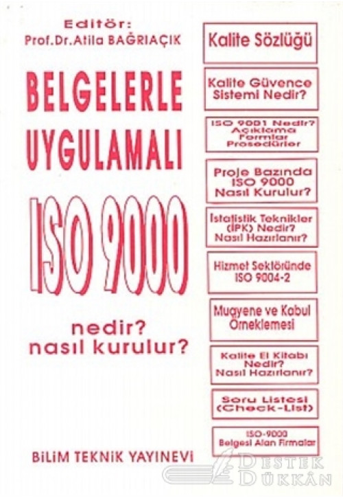 Belgelerle Uygulamalı ISO 9000 Nedir? Nasıl Kurulur? / ISO 9000 Uygulamasında İşletmelerde İstatistik Proses Kontrol -İPK- Teknikleri (3 Kitap Takım)