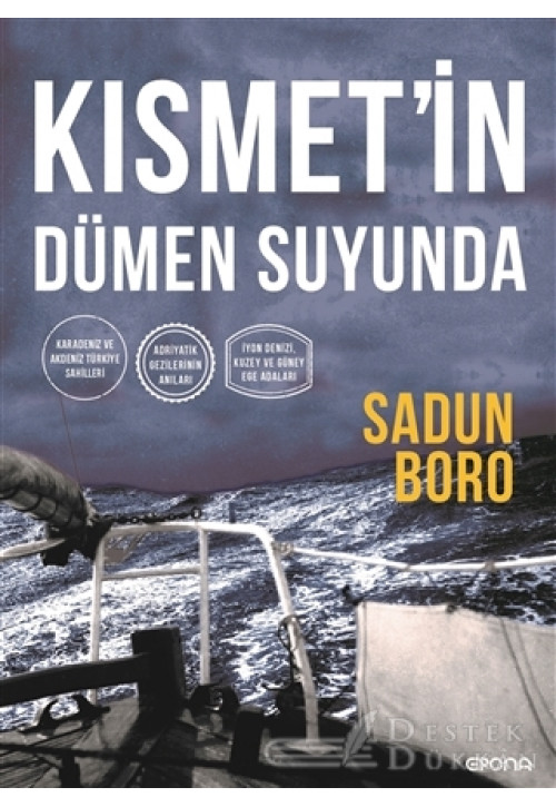 Kısmet'in Dümen Suyunda