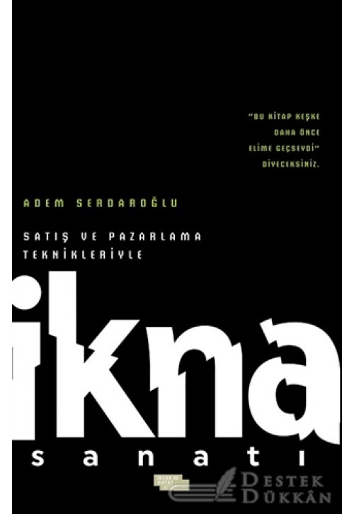 Satış ve Pazarlama Teknikleriyle İkna Sanatı