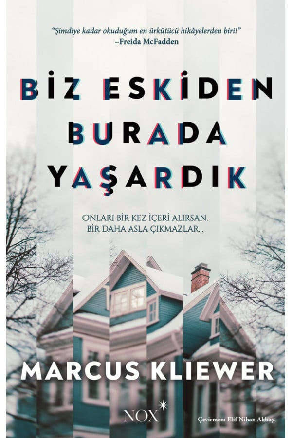 Biz Eskiden Burada Yaşardık