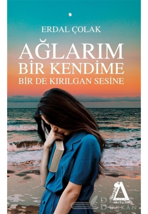 Ağlarım Bir Kendime Birde Kırılgan Sesine