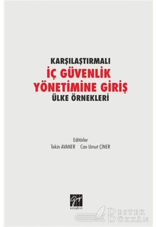 Karşılaştırmalı İç Güvenlik Yönetimine Giriş Ülke Örnekleri