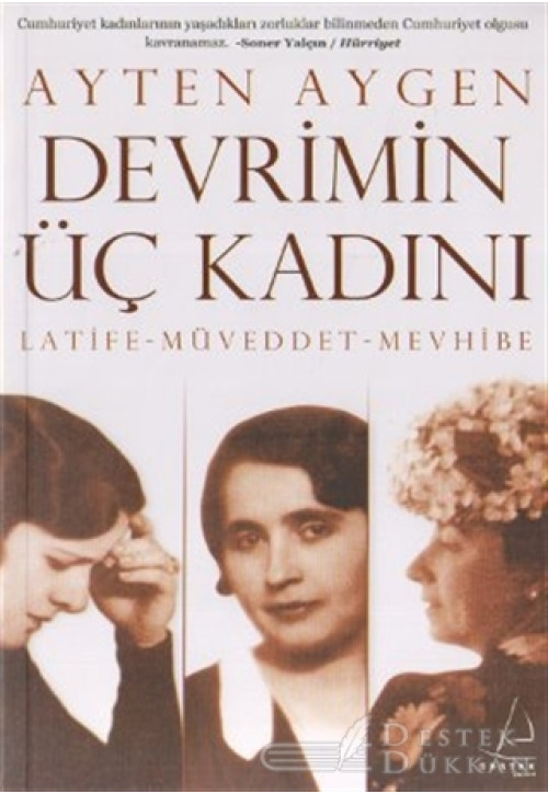 Devrimin Üç Kadını