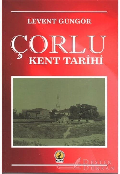 Çorlu Kent Tarihi