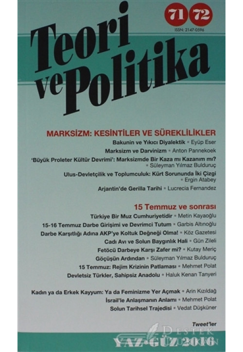 Teori ve Politika Dergisi Sayı: 71 - 72 Yaz - Güz 2016