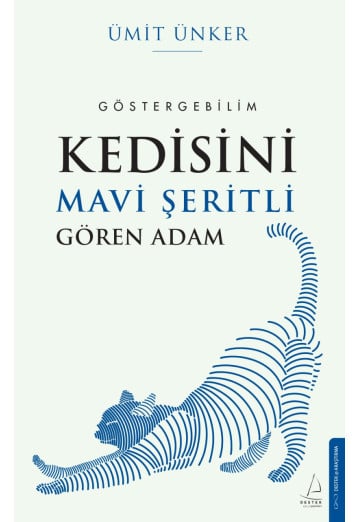 Kedisini Mavi Şeritli Gören Adam