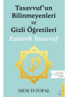 Tasavvufun Bilinmeyenleri ve Gizli Öğretileri