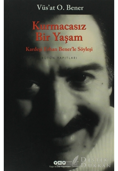 Kurmacasız Bir Yaşam